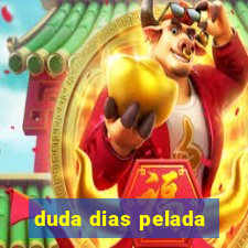 duda dias pelada